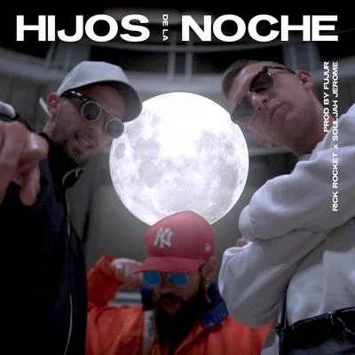 Hijos de la Noche 專輯 RickRocket