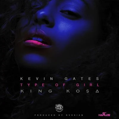 Type of Girl 专辑 Kevin Gates