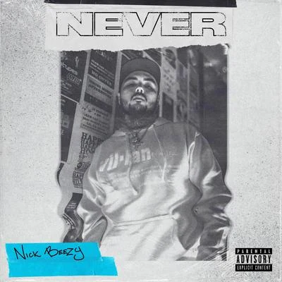 Never 專輯 Nick Beezy