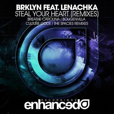 Steal Your Heart (Remixes) 專輯 Lenachka