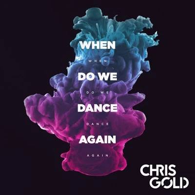 When Do We Dance Again 專輯 Marcus Aurelius/Project 98/Chris Gold