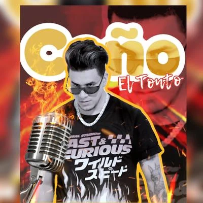 Coño (Edicion Especial) 專輯 Malu Trevejo/El Tonto