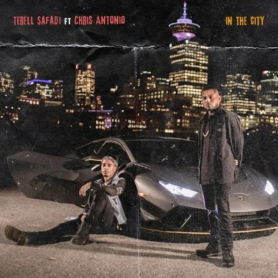 In the City (feat. Chris Antonio) 專輯 Poe Leos/Terell Safadi/Raven Felix