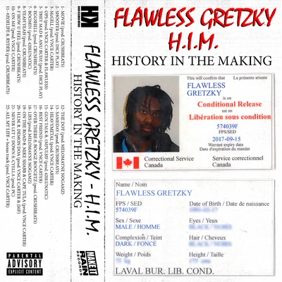 H.I.M. History in the Making 專輯 Flawless Gretzky