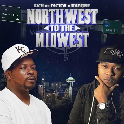 Northwest to the Midwest 專輯 Baby J/Rich The Factor/Mak Billion