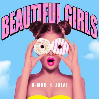 Beautiful Girls 专辑 A-Mac/那奇沃夫/红孩儿唱片/TheFEEX凯撒