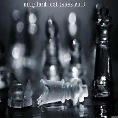 Drug lord lost tapes vol 8 专辑 Algenis/Junyl