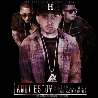 Aqui Estoy (feat. Baby Rasta y Gringo) 專輯 Baby Rasta Y Gringo