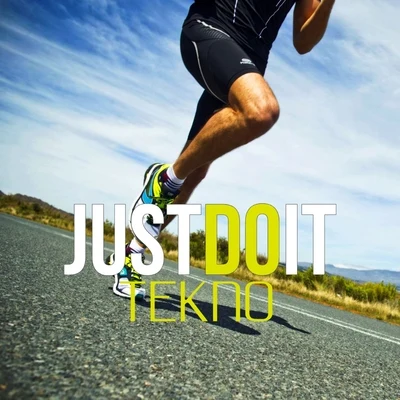 Just Do It 專輯 Tekno