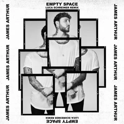 Empty Space (Luca Schreiner Remix) 專輯 James Arthur