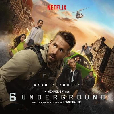 6 Underground (Music From the Netflix Film) 專輯 Lorne Balfe