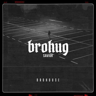 Savior 專輯 BROHUG/Steve Angello