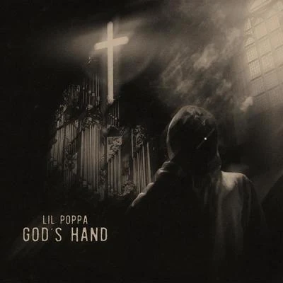 God&#x27;s Hand 专辑 Lil Poppa