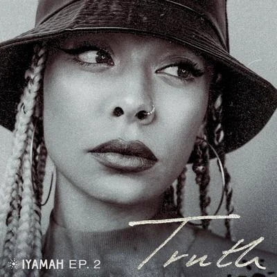 Truth EP. 2 專輯 IYAMAH/Joe Hertz