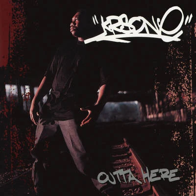 Outta Here EP 專輯 KRS-One