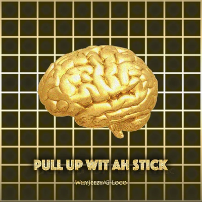 Pull Up Wit Ah Stick 專輯 G-loco