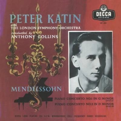 Peter Katin Mendelssohn: Piano Concertos Nos. 1 & 2; Capriccio Brillant; Rondo Brillant