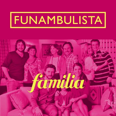 Familia 专辑 Funambulista