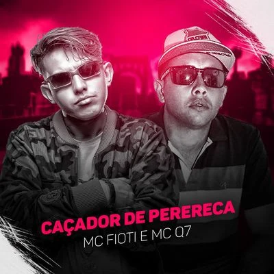 Caçador de perereca 專輯 TOPO LA MASKARA/MC Fioti