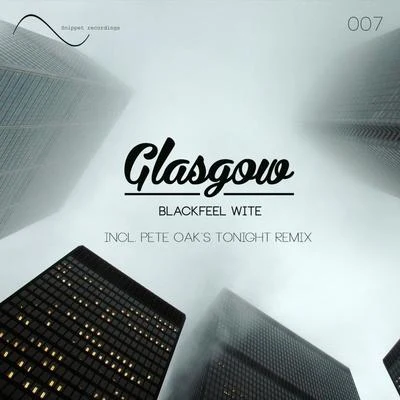 Glasgow 專輯 Blackfeel Wite