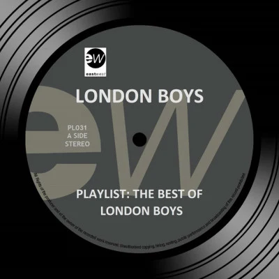 Playlist: The Best of London Boys 专辑 London Boys