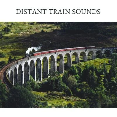 Distant Train Sounds 專輯 White Noise Radiance/White Noise Relaxation/White Noise Research