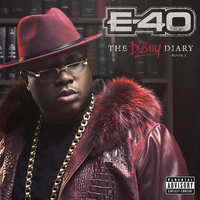 E-40 - The D-Boy Diary: Book 1 專輯 The Mekanix/E-40/J. Stalin/Keak da Sneak/Turf Talk