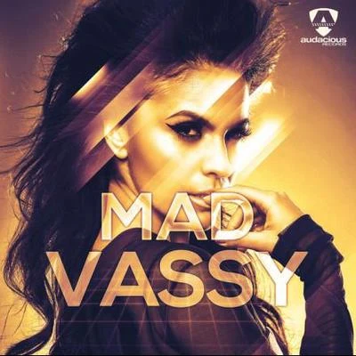 Mad 专辑 Vassy