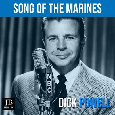 ValleeColcordFenstadDick Powell Song of the Marines