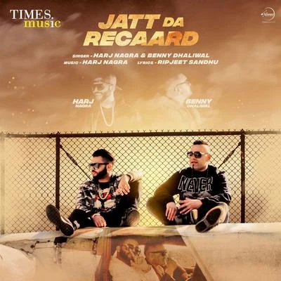 Jatt Da Recaard - Single 專輯 Benny Dhaliwal/Bups Saggu/RIAN