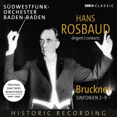 BRUCKNER, A.: Symphonies Nos. 2-9 (Southwest German Radio Symphony, Baden-Baden, Rosbaud) 专辑 Southwest German Radio Symphony Orchestra