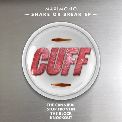 Shake Or Break EP 專輯 Bot/Maximono