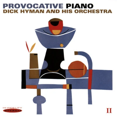 Olivia HaymanDick Hyman Provocative Piano, Vol. 2