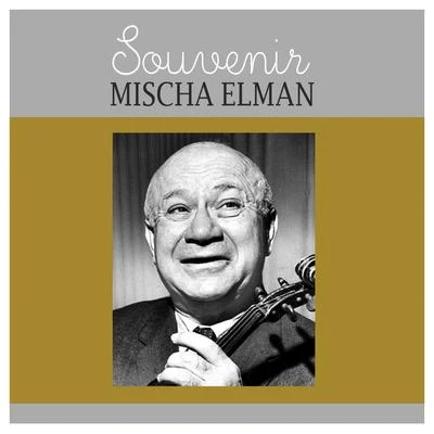 Souvenir 專輯 Mischa Elman