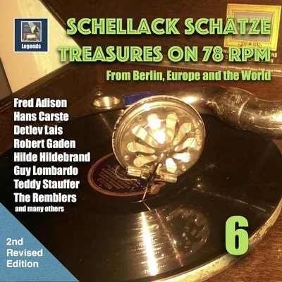 Schellack Schätze - Treasures on 78 rpm from Berlin, Europe and the world, Vol. 6 (2nd Revised Edition) 專輯 Eric Harden Tanzorchester