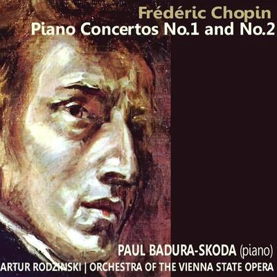 Chopin: Piano Concertos No. 1 and No. 2 專輯 Argeo Quadri/Orchestra of the Vienna State Opera