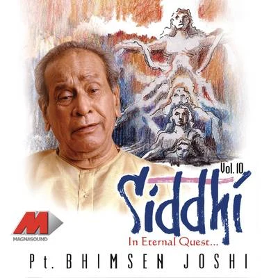 Pt. Bhimsen Joshi Siddhi, Volume -10