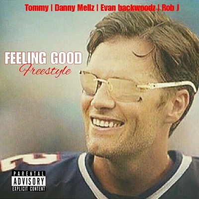 Feeling Good (Freestyle) 專輯 Danny Mellz/Bizarre