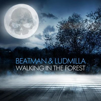 Walking In The Forest 專輯 Beatman/LUDMILLA