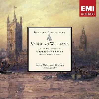 Vaughan Williams: A London Symphony, Symphony No. 6 in E minor etc 專輯 Vernon Handley/Christopher Balmer/Jonathan Small/Royal Liverpool Philharmonic Orchestra