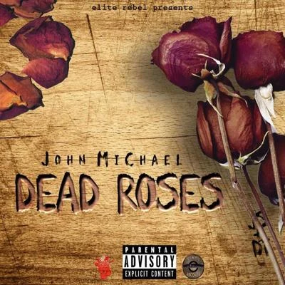 Dead Roses 专辑 John Michael/Klubbingman/Staz