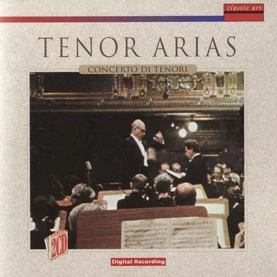 Tenor Arias - Concerto di Tenori 專輯 Anton Guadagno