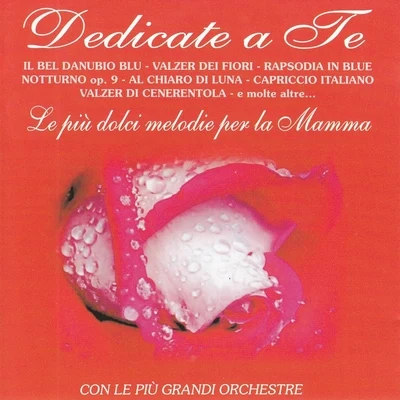 Dedicato a te: Le più dolci melodie per la mamma 专辑 Peter Schmalfuss