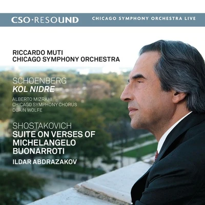 Schoenberg: Kol Nidre - Shostakovich: Suite on Verses of Michelangelo 專輯 Riccardo Muti