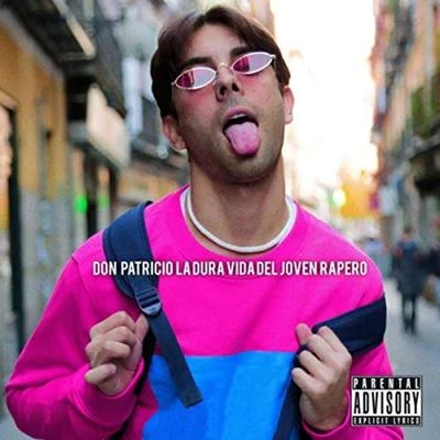 La Dura Vida del Joven Rapero 專輯 Don Patricio/EL IMA