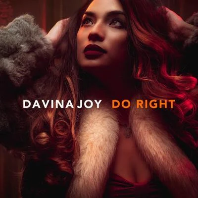 Do Right 專輯 Davina Joy/Lil Coner