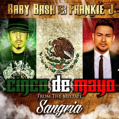 Cinco de Mayo - Single 專輯 Cuete Yeska/Baby Bash/Carolyn Rodriguez/Quintino & Blasterjaxx/Mike Marshall