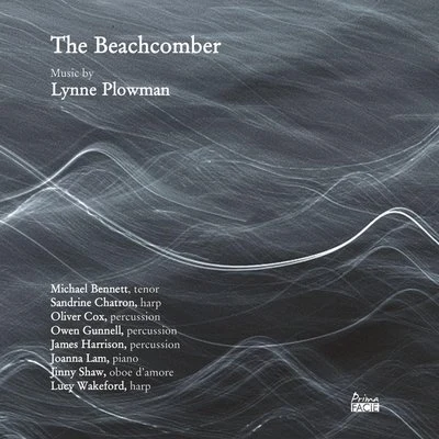 The Beachcomber: Music by Lynne Plowman 專輯 Mark Wilde/David Owen Norris/Lucy Wakeford