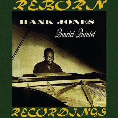 Hank Jones QuartetQuintet (HD Remastered) 专辑 Hank Jones