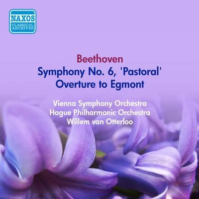 BEETHOVEN, L. van: Symphony No. 6, "Pastoral"Egmont Overture (Vienna Symphony, Hague Philharmonic, Otterloo) (1953) 專輯 Willem van Otterloo/the Berlin Philharmonic Orchestra/The Residency Orchestra